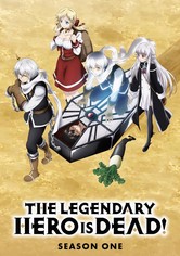 The Legendary Hero is Dead!