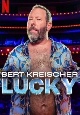 Bert Kreischer: Lucky