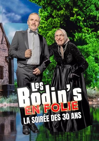 Les Bodin's en folie : La Soirée des 30 ans