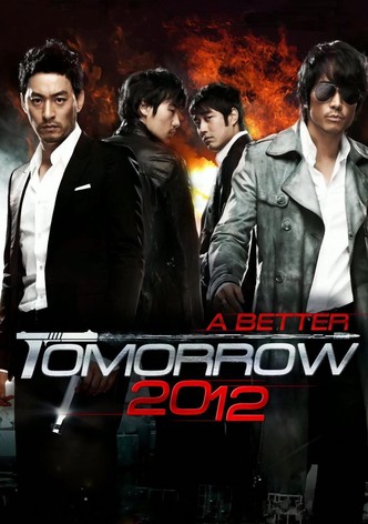 A Better Tomorrow 2K12