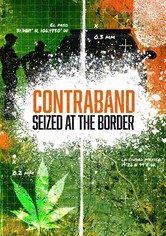 Contraband: Seized at the Border