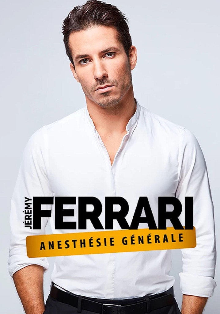 Jérémy Ferrari - Anesthésie Générale