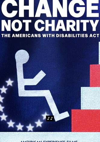 Change, Not Charity: The Americans with Disabilities Act