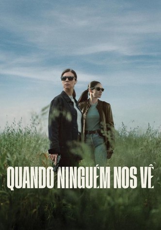 Quando ninguém nos vê