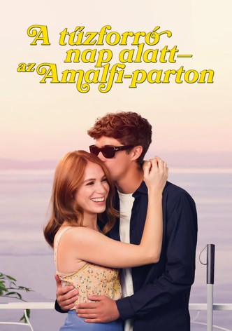 A tűzforró nap alatt - az Amalfi parton