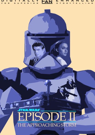 Star Wars: Episode II - The Approaching Storm