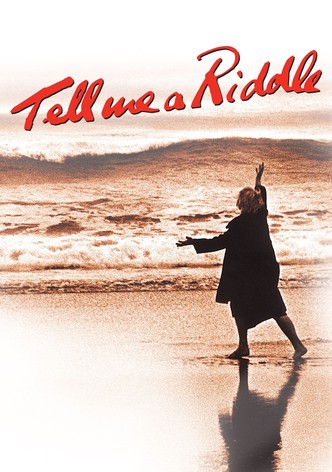 Tell Me a Riddle