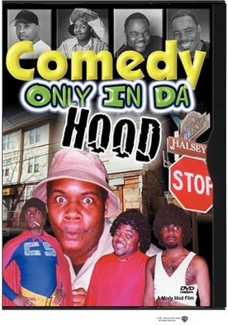 Comedy Only in da Hood