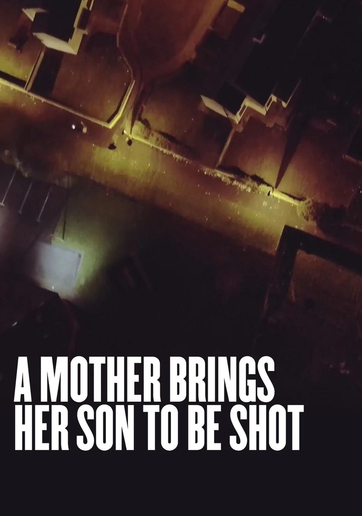 A Mother Brings Her Son to Be Shot
