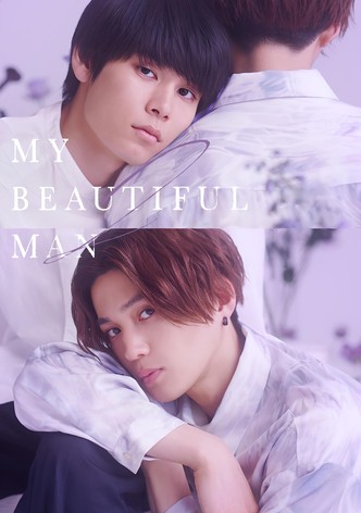 My Beautiful Man - streaming tv show online