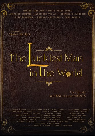 The Luckiest Man in The World