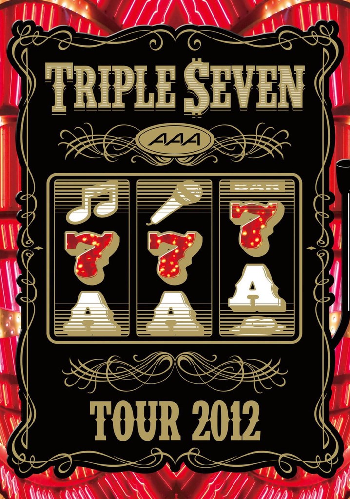 AAA TOUR 2012 -777- TRIPLE SEVEN
