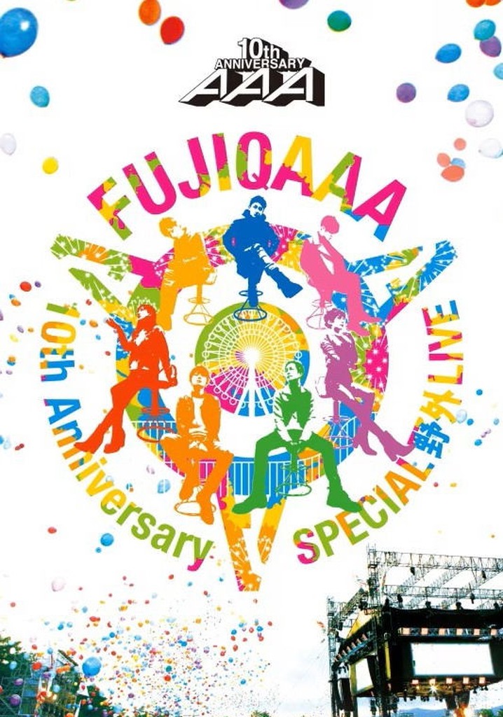 AAA 10th Anniversary Special Yagai Live In Fuji-Q Highland