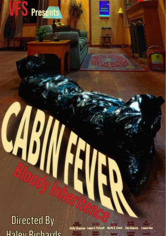Cabin Fever