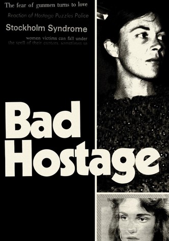 Bad Hostage