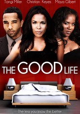 The Good Life