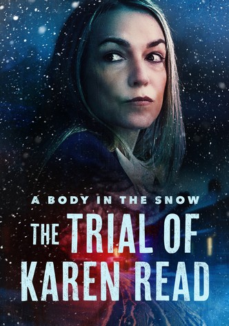 A Body in the Snow: The Trial of Karen Read