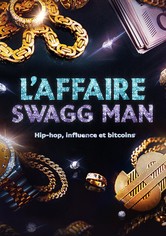 L'affaire Swagg Man : Hip-hop, influence et bitcoin