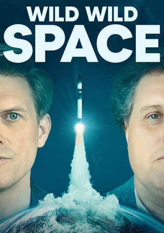 Wild Wild Space
