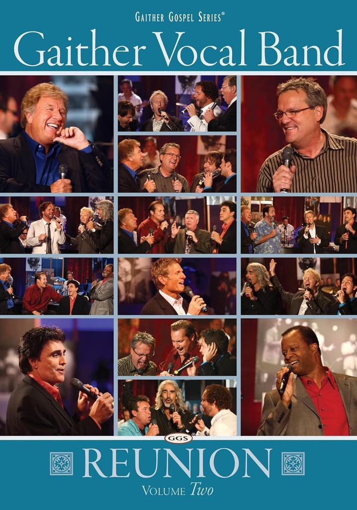 Gaither Vocal Band: Reunion Volume 2