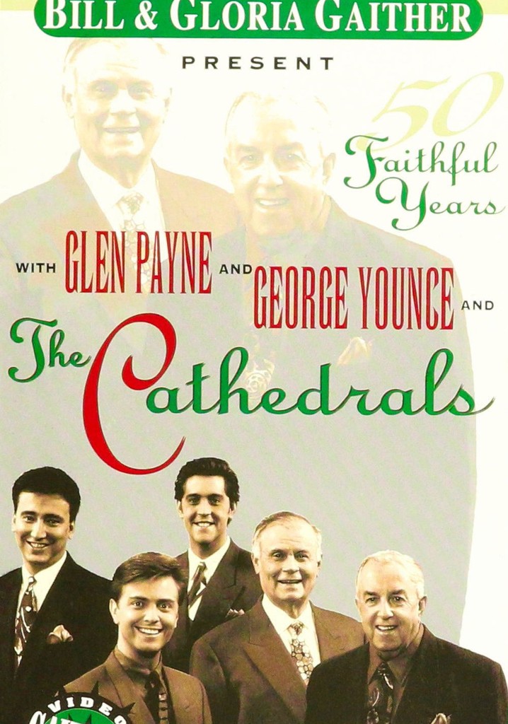 The Cathedrals: 50 Faithful Years