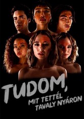 Tudom, mit tettél tavaly nyáron