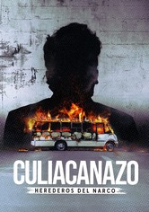 Culiacanazo: Herederos del narco