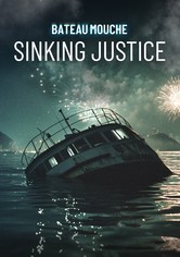 Bateau Mouche: Sinking Justice