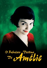 O Fabuloso Destino de Amélie