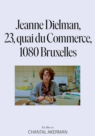 Jeanne Dielman, 23 Quai du Commerce, 1080 Bruxelles