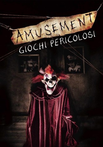 Amusement - Giochi pericolosi