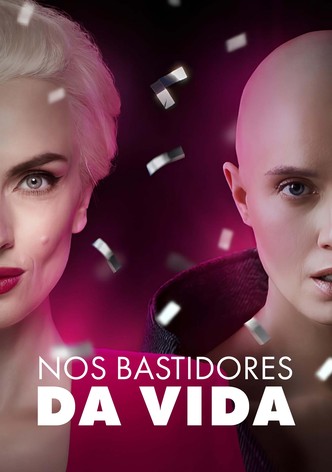 Nos Bastidores da Vida