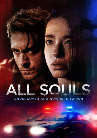 All Souls - Undercover and nowhere to run