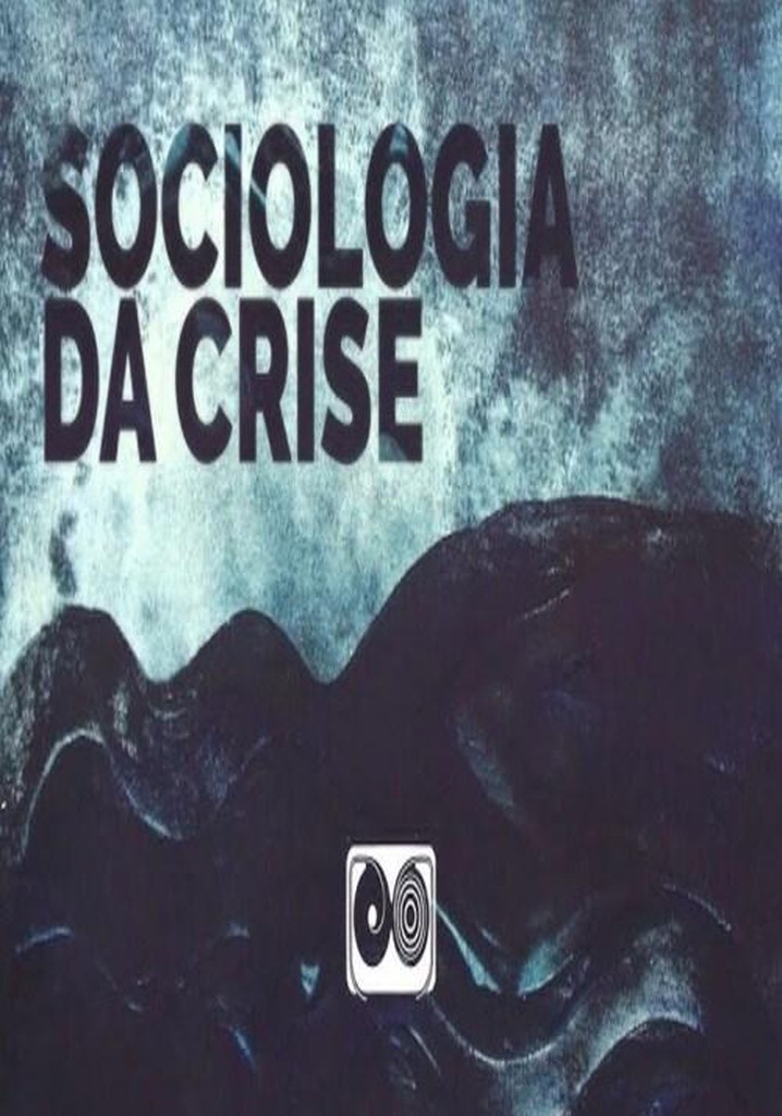 Sociologia da Crise