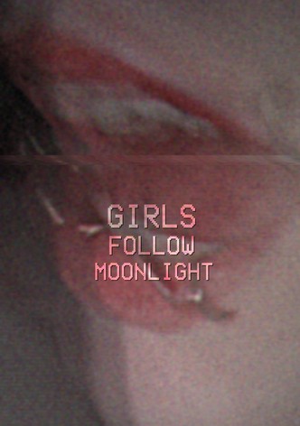 GIRLSFOLLOWMOONLIGHT