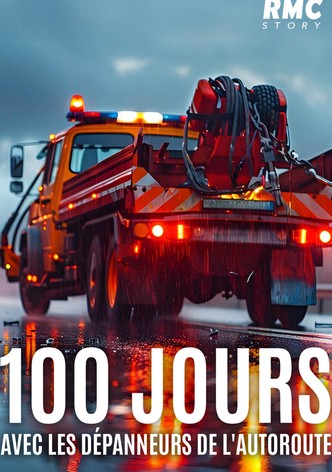 100 jours avec les dépanneurs de l'autoroute