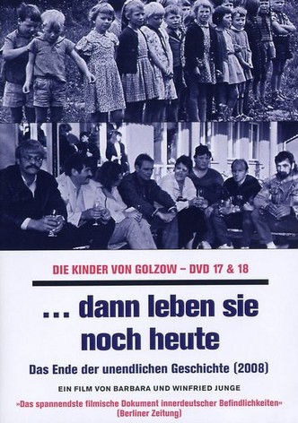 ...dann leben sie noch heute: Das Ende der unendlichen Geschichte
