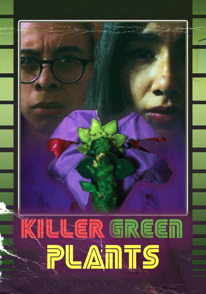 Killer Green Plants