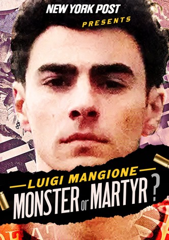 New York Post Presents: Luigi Mangione Monster or Martyr?