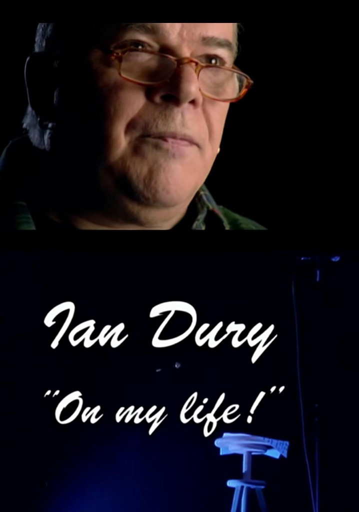 Ian Dury: On My Life!