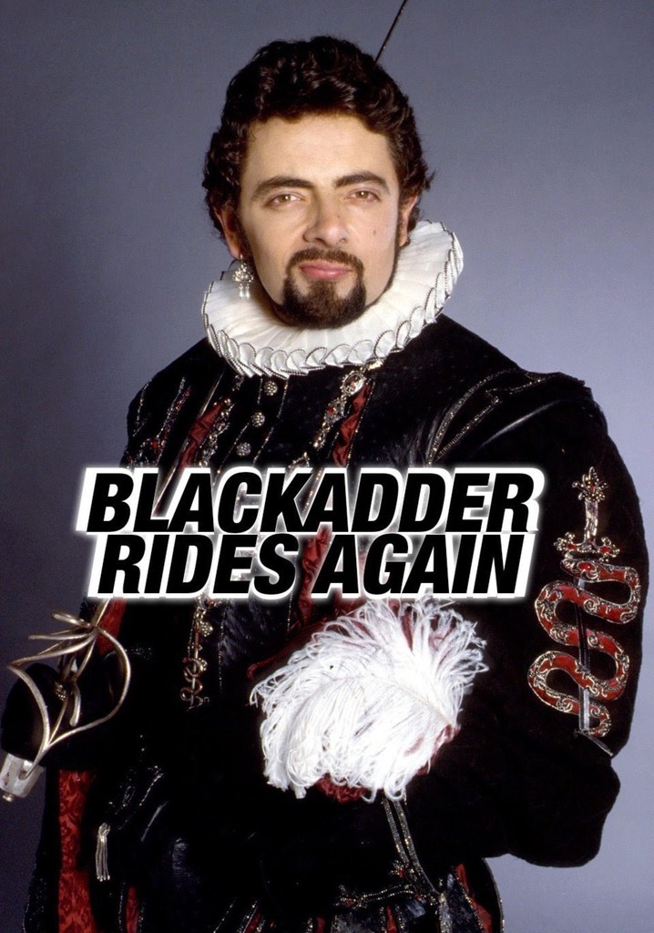 Blackadder Rides Again