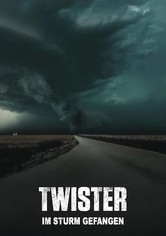 Twister: Im Sturm gefangen