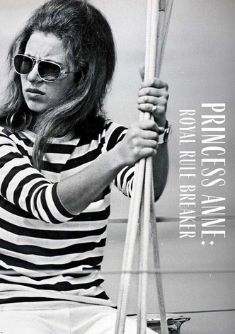 Princess Anne: Royal Rule Breaker