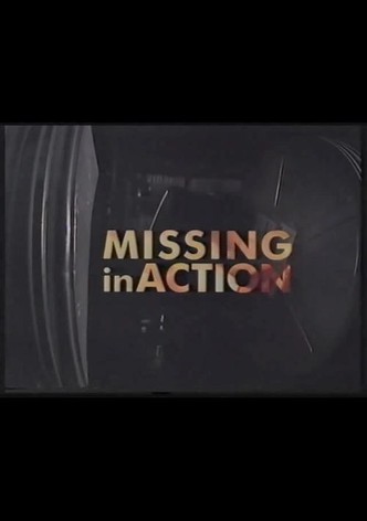 Missing in Action