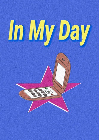 In My Day