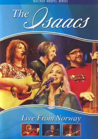 The Isaacs: Live From Norway