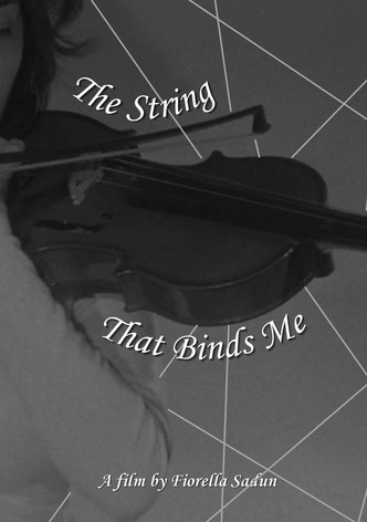 The String That Binds Me