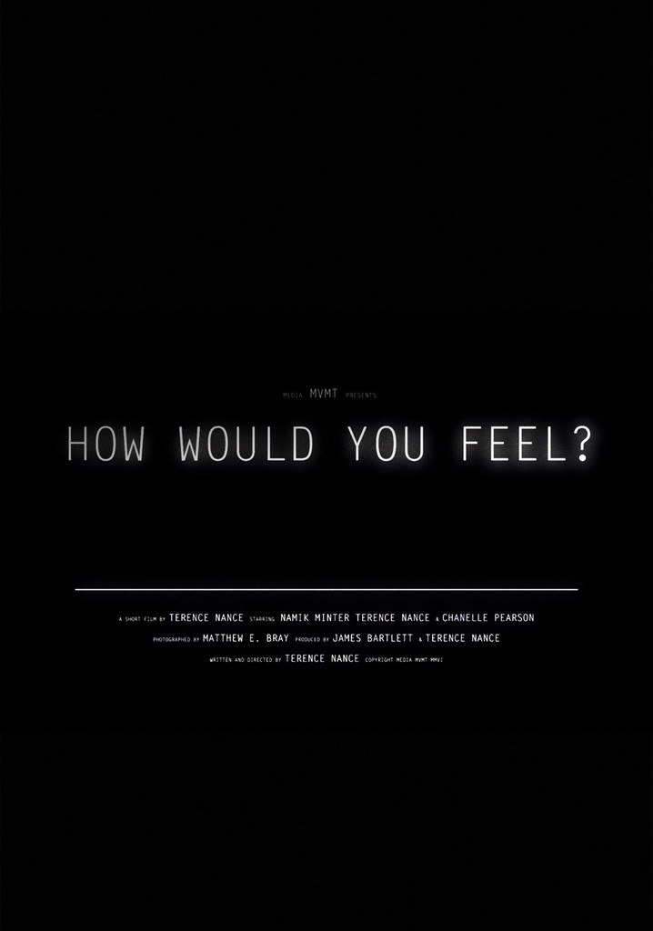 How Would You Feel?