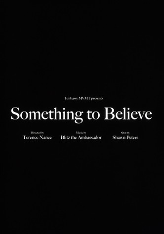 Blitz the Ambassador - Something to Believe
