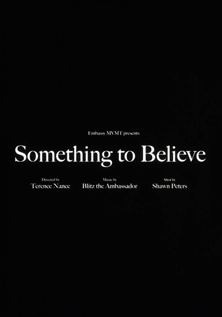 Blitz the Ambassador - Something to Believe